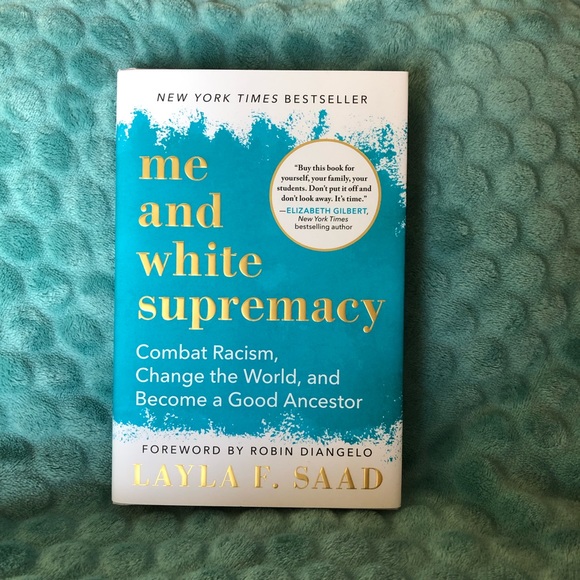 Book: Me and White Supremacy by Layla F. Saad - Picture 2 of 12